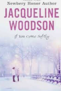 If You Come Softly by Jacqueline Woodson – A New York Setting – A Post A Day in May | Beauty is ...